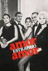 Amor Estranho Amor