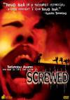 Screwed