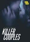 Snapped: Killer Couples
