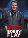 Beat Bobby Flay
