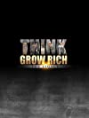 Think and Grow Rich: The Legacy