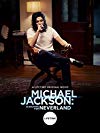 Michael Jackson: Searching for Neverland