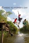 6 Weeks to Mother's Day