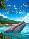 The Snail and the Whale