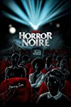 Horror Noire: A History of Black Horror