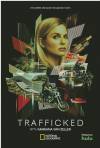 Trafficked with Mariana van Zeller