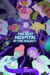 The Second Best Hospital in the Galaxy