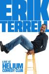 Erik Terrell: Live at the Helium Comedy Club
