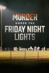Murder Under the Friday Night Lights