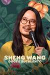 Sheng Wang: Sweet and Juicy