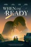 When I'm Ready