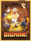Digman!
