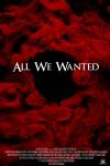 All We Wanted