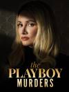 The Playboy Murders
