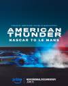 American Thunder: NASCAR to Le Mans