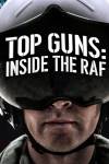 Top Guns: Inside the RAF