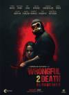 Wrongful Death 2: Bloodlines