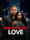Unauthorized Love