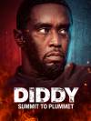 Diddy: Summit to Plummet