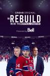 The Rebuild: Inside the Montreal Canadiens