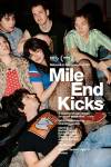 Mile End Kicks