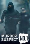 Murder: Suspect No. 1