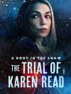 A Body in the Snow: The Trial of Karen Read