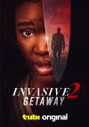 Invasive 2: Getaway
