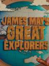 James May's Great Explorers