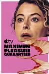 Maximum Pleasure Guaranteed