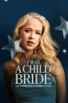 I Was a Child Bride: The Courtney Stodden Story