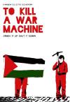 To Kill a War Machine