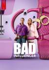 Bad Influencer